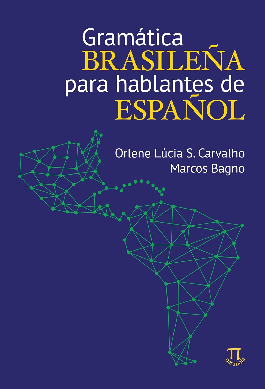 Gramática Brasileña Para Hablantes de Español baixar livro de graça