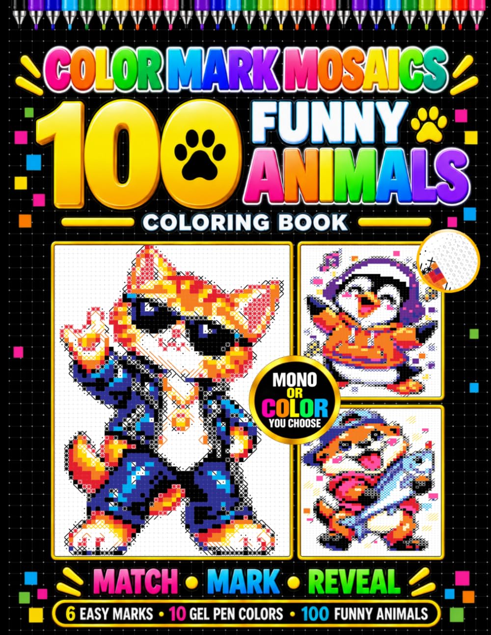 Color Mark Mosaics: 100 Funny Animals: A Relaxing Mark-by-Mark Coloring Book for Adults – Reveal 100 Funny Animals in Monochrome or Color baixar livro de graça