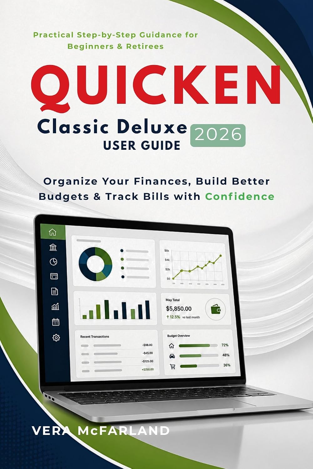 ler totalmente Quicken Classic Deluxe User Guide 2026: A Step-by-Step Guide for Beginners to Organize Finances, Build Better Budgets, Track Bills, and Use Quicken with Confidence (English Edition)
