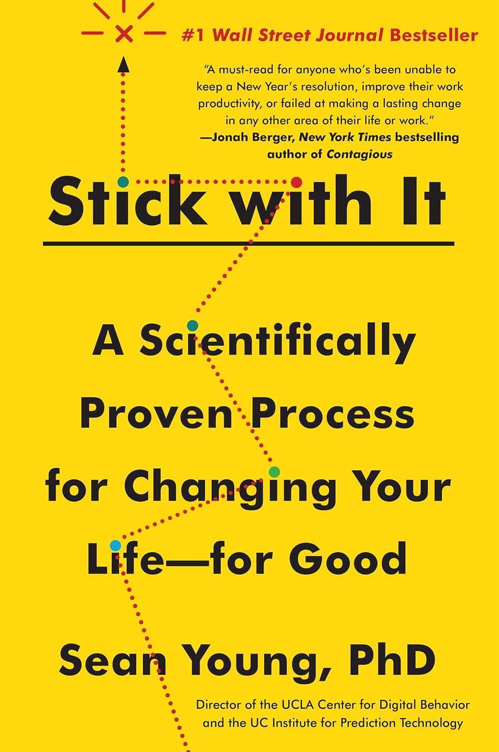 Stick with It: A Scientifically Proven Process for Changing Your Life--For Good baixar o livro de graça