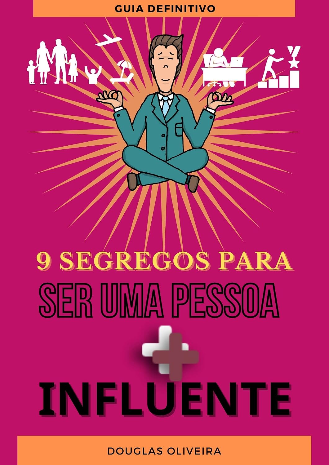 9 Segredos para ser uma pessoa mais influente baixar livro de graça