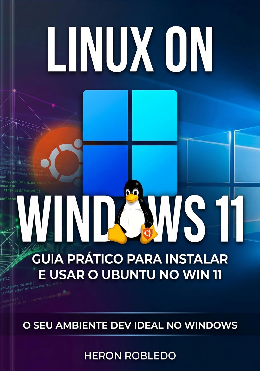 Linux On Windows 11: Guia Prático para Instalar e usar o Ubuntu no Windows 11 baixar o livro de graça