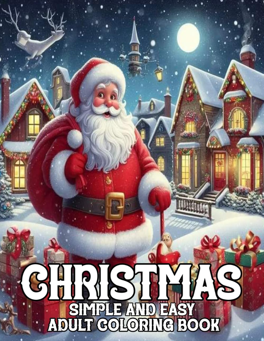 Simple Christmas Easy Coloring Book For Adult: Simple Christmas Easy Coloring Book Christmas Holiday Coloring Book for Women, Men, and Seniors -... Snowman - Perfect Gift Ideas For Christmas baixar livro de graça