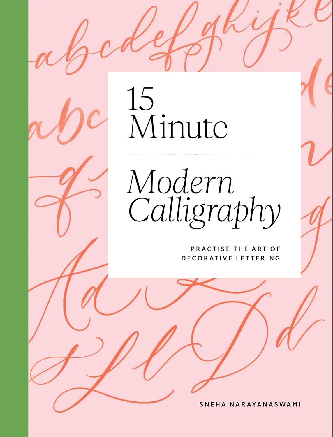 capítulo por capítulo baixar 15-Minute Modern Calligraphy: Practise the Art of Decorative Lettering (English Edition)