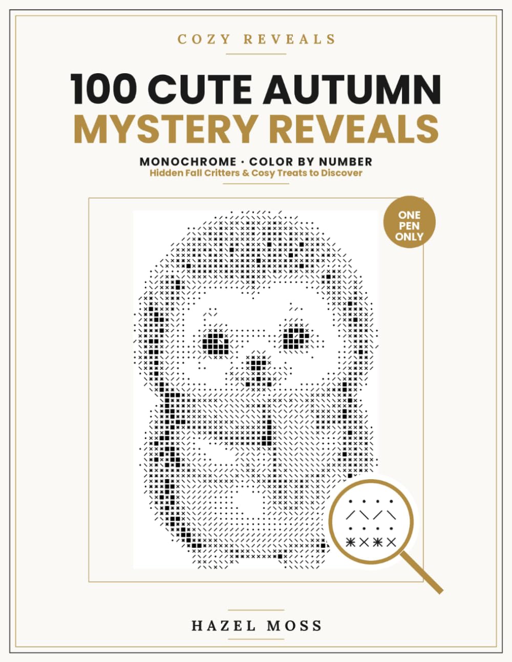ler totalmente Cozy Reveals: 100 Cute Autumn Mystery Reveals: Hidden Fall Critters & Cosy Treats to Discover - Monochrome Color by Number - One Pen Only