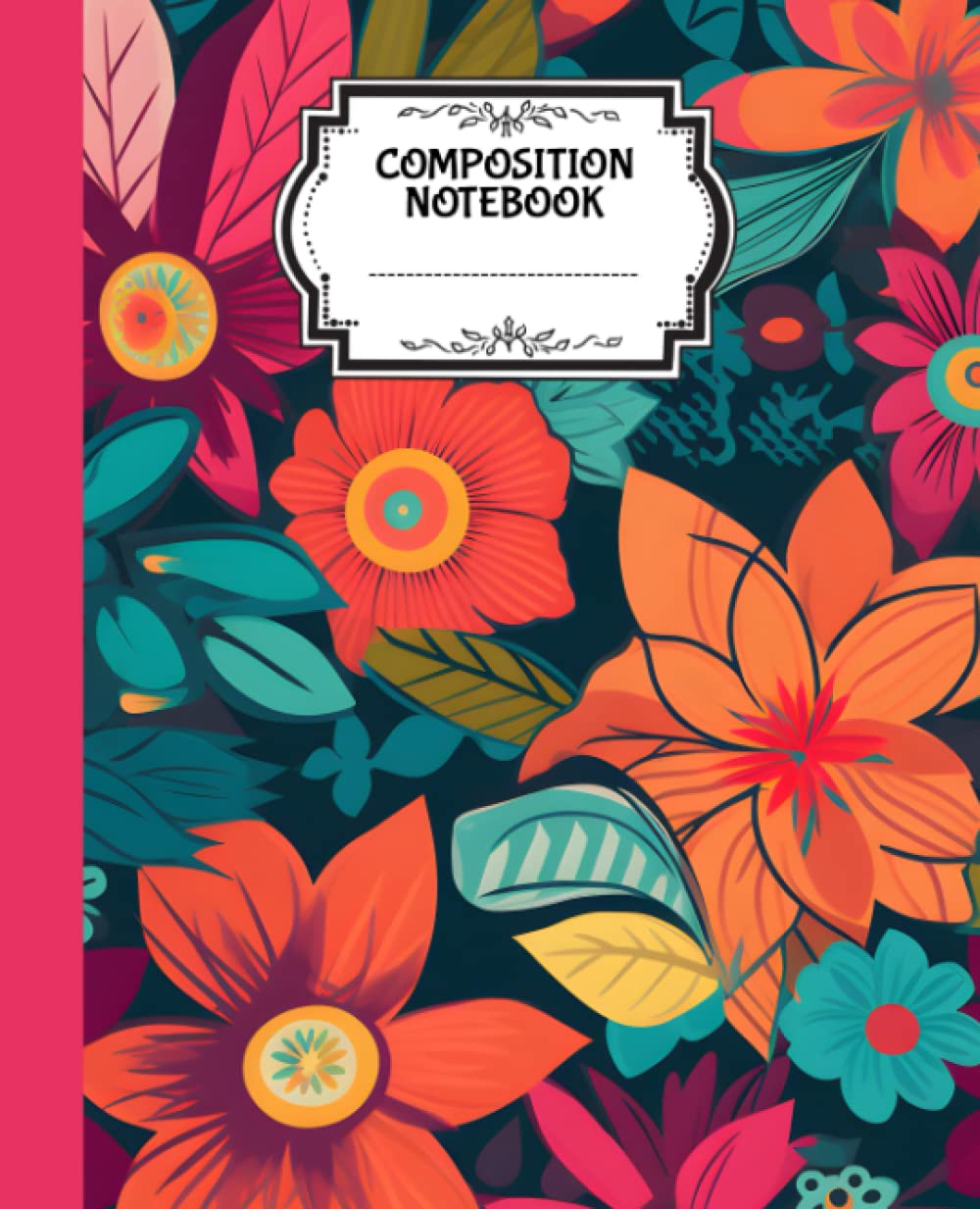ler totalmente Composition Notebook Brilliant Colorful Flowers: College Ruled 120 pages 7.5" x 9.75"