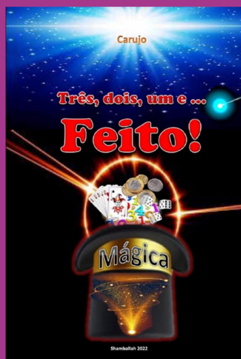 Três, Dois, Um E... Feito! Mágica baixar o livro de graça