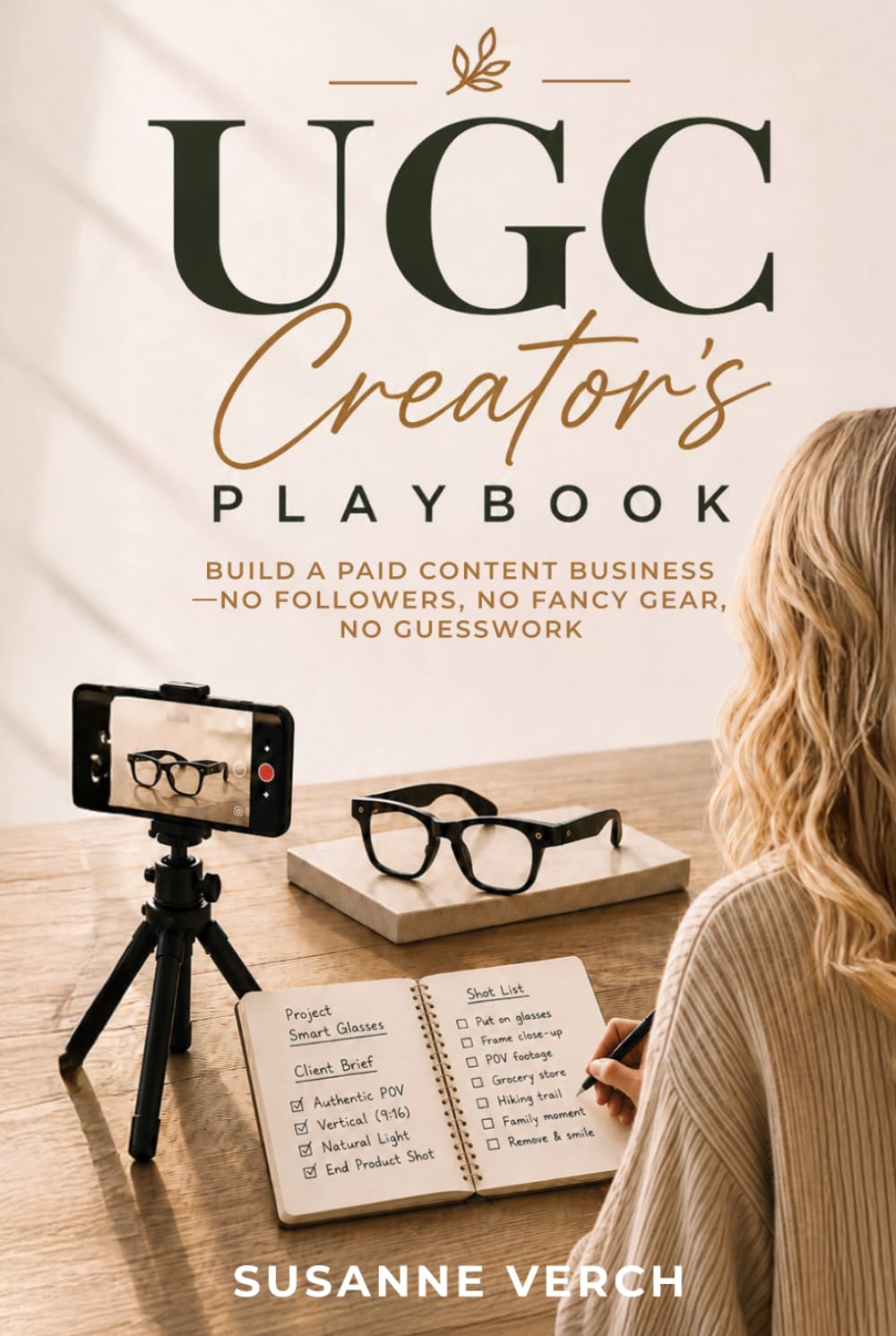 The UGC Creator's Playbook: Build a Paid Content Business-No Followers, No Fancy Gear, No Guesswork: 1 baixar o livro de graça