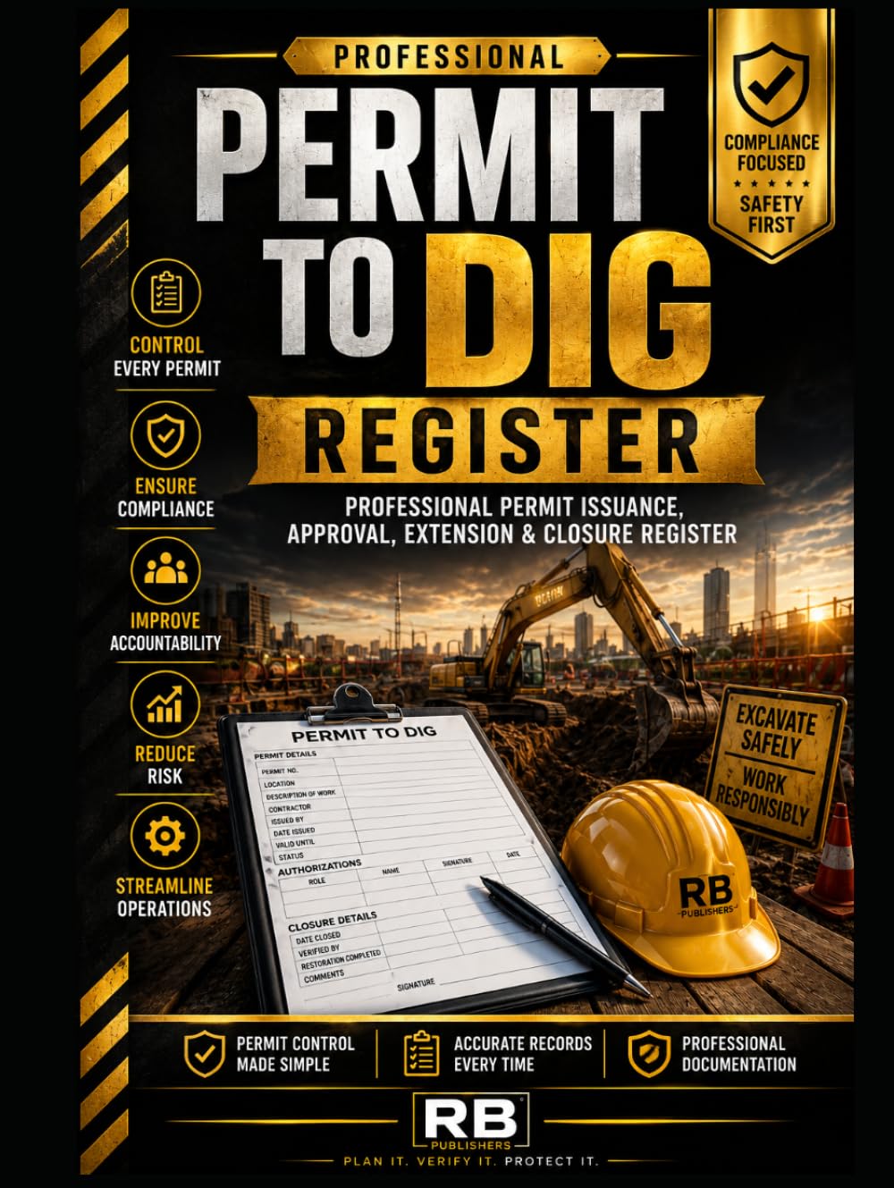 Permit to Dig Register: Professional Record Book for Permit Issuance, Authorization, Risk Assessment, Utility Verification, Extensions, Closure &... for Excavation Projects, Underground... baixar livro de graça
