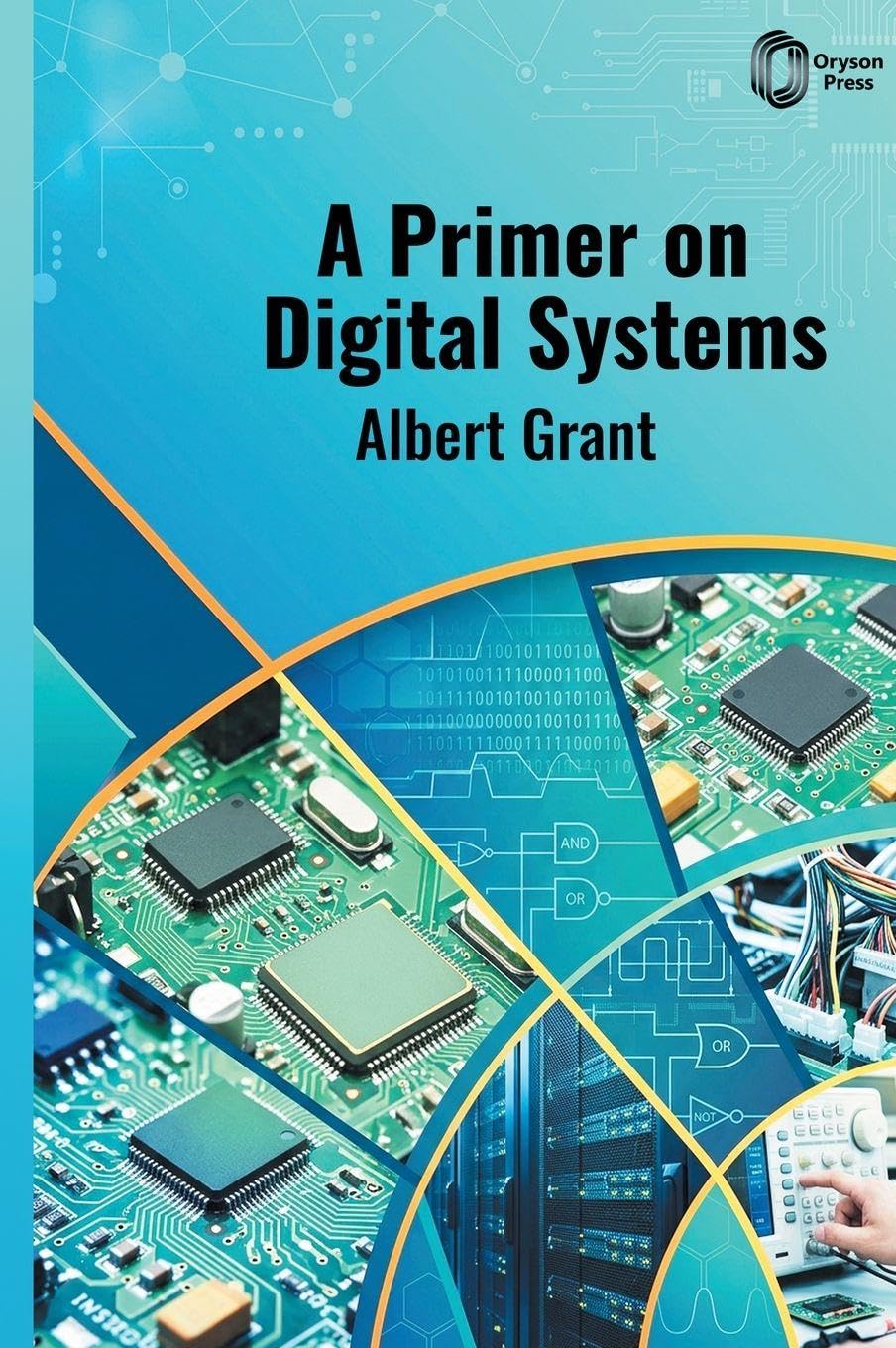 A Primer on Digital Systems