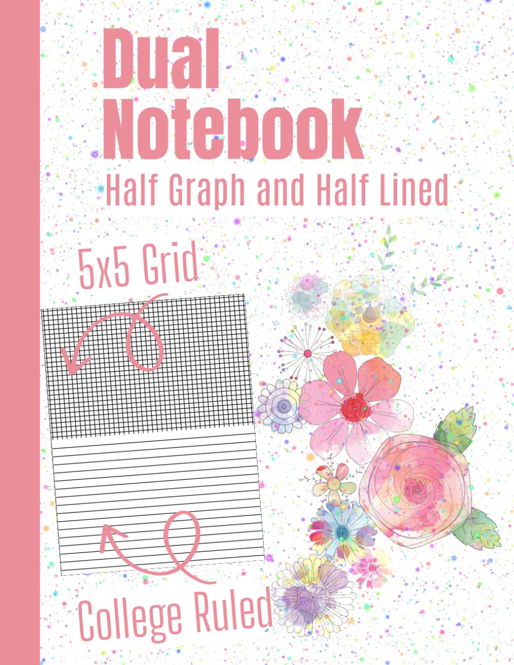 ler totalmente Half Graph Half Lined Notebook: College Ruled Paper with 5x5 Grid on One Page | Dual Composition Journal for STEM and Math