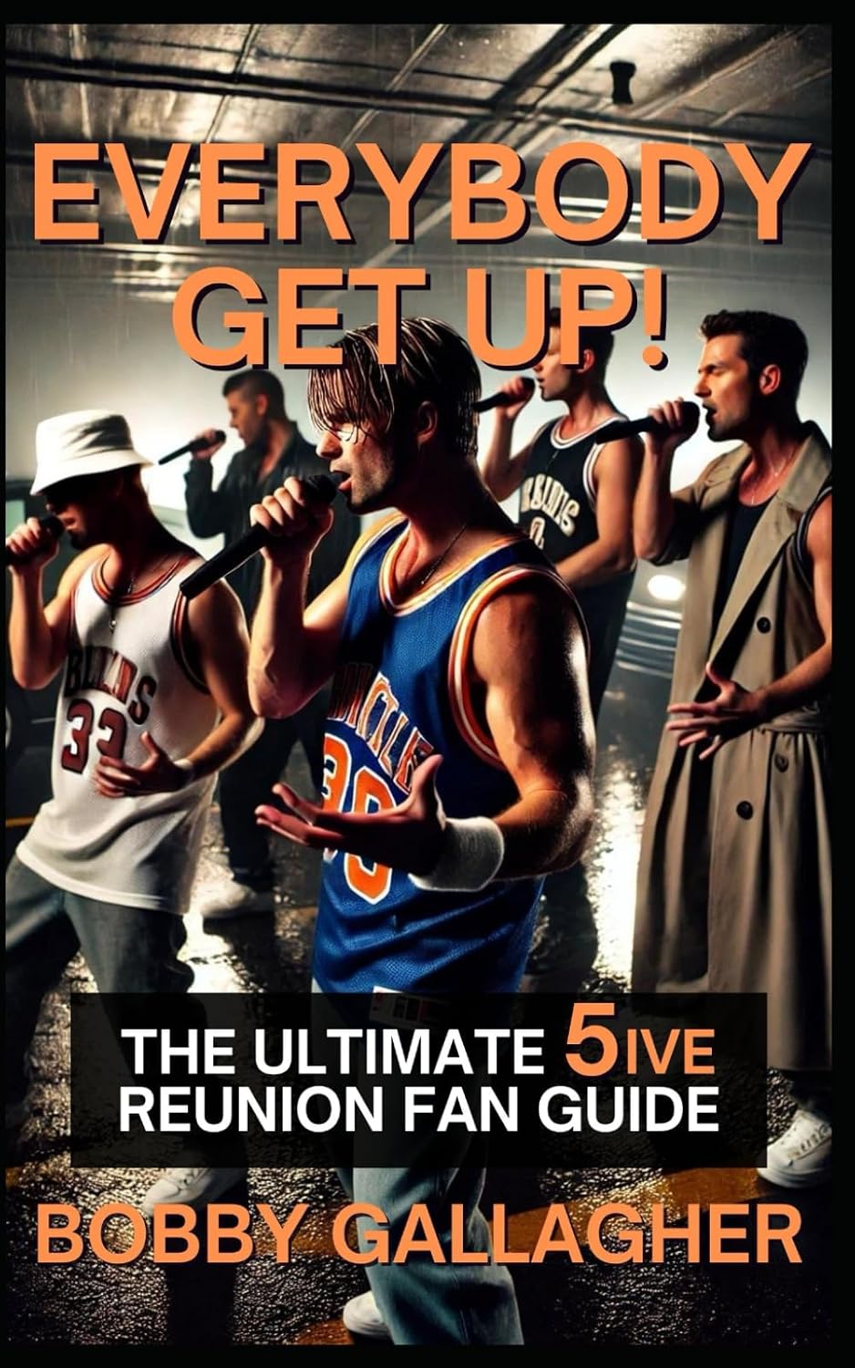 ler totalmente Everybody Get Up!: The Ultimate 5ive Reunion Fan Guide