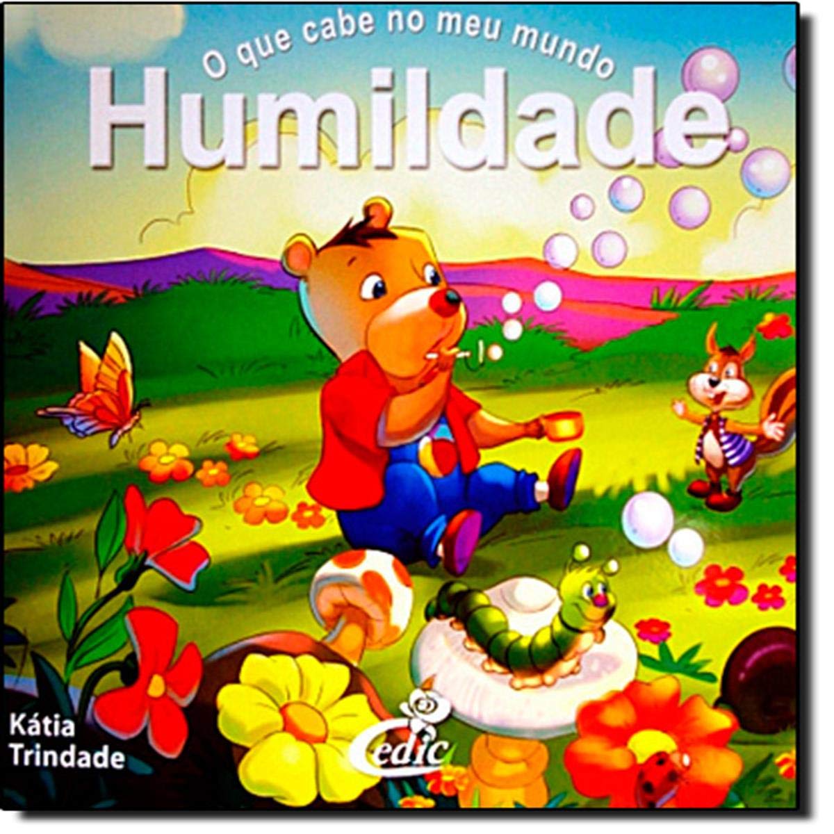 O que Cabe no Meu Mundo I. Humildade baixar livro de graça