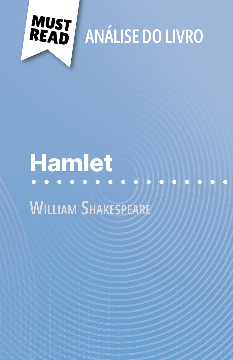 capítulo por capítulo baixar Hamlet de William Shakespeare (Análise do livro): Análise completa e resumo pormenorizado do trabalho
