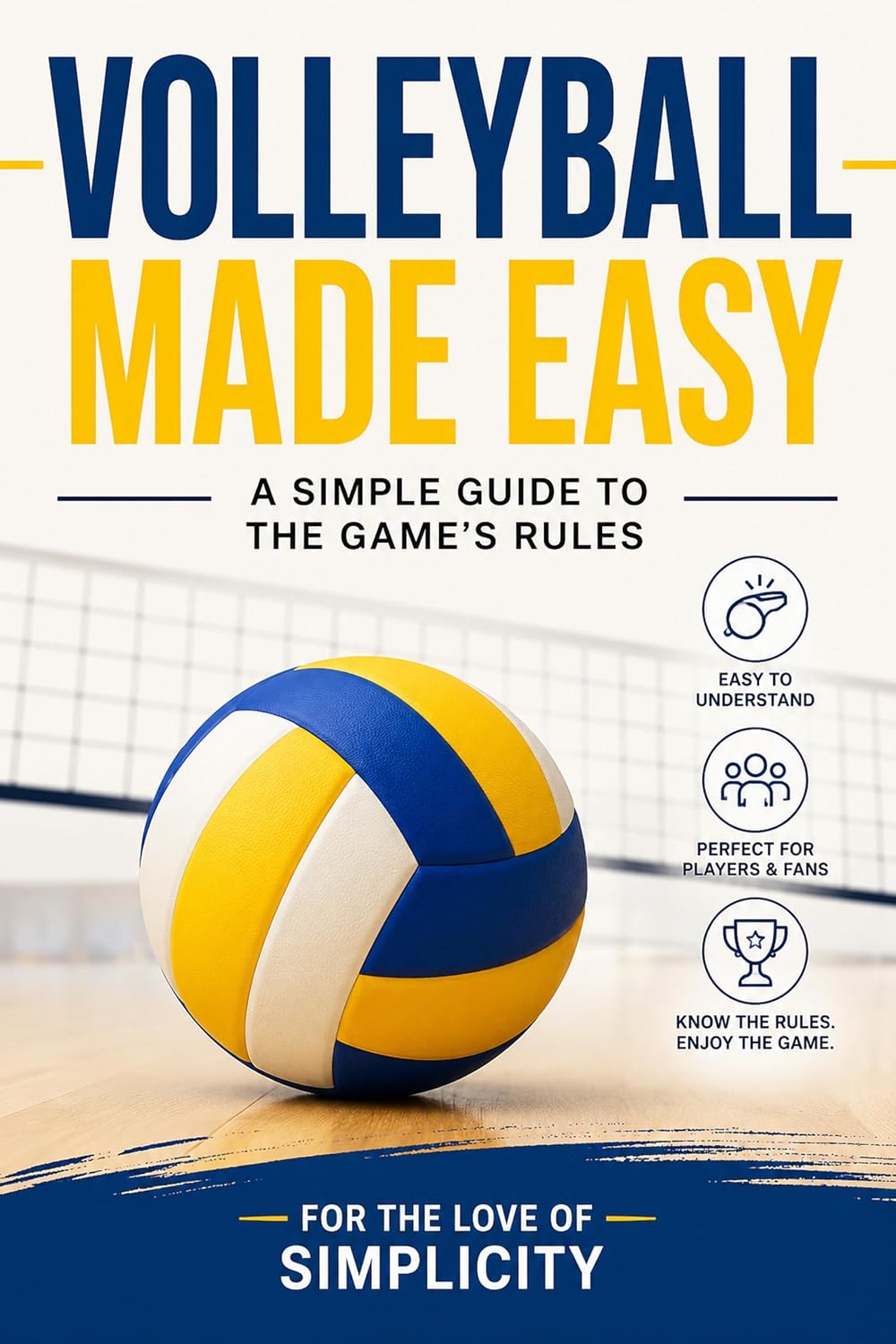 capítulo por capítulo baixar Volleyball Made Easy: A Simple Guide to the Game's Rules (English Edition)