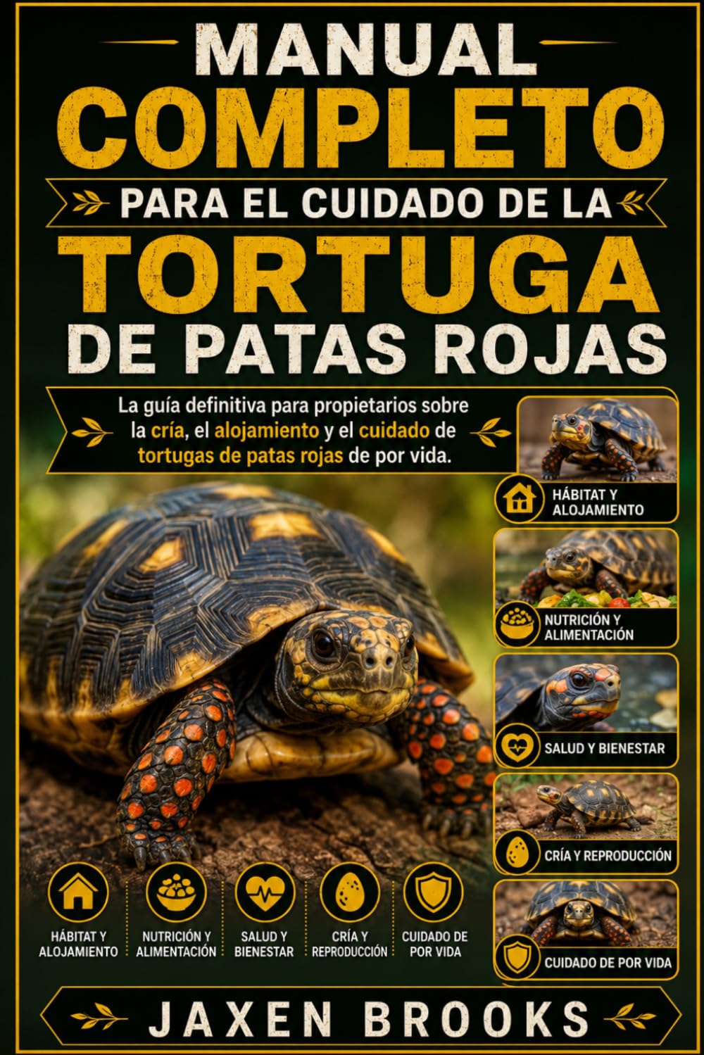 ler totalmente MANUAL COMPLETO PARA EL CUIDADO DE LA TORTUGA DE PATAS ROJAS: La guía definitiva para propietarios sobre la cría, el alojamiento y el cuidado de tortugas de patas rojas de por vida. (Spanish Edition)
