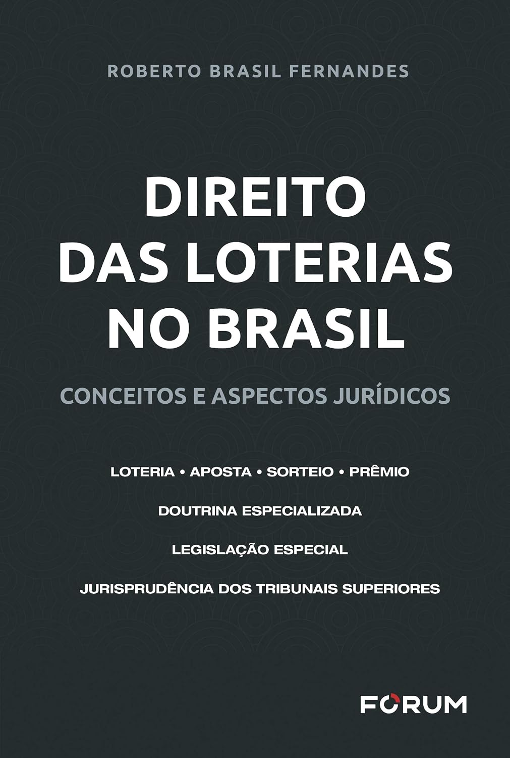 Direito das loterias: conceitos e aspectos jurídicos baixar o livro de graça
