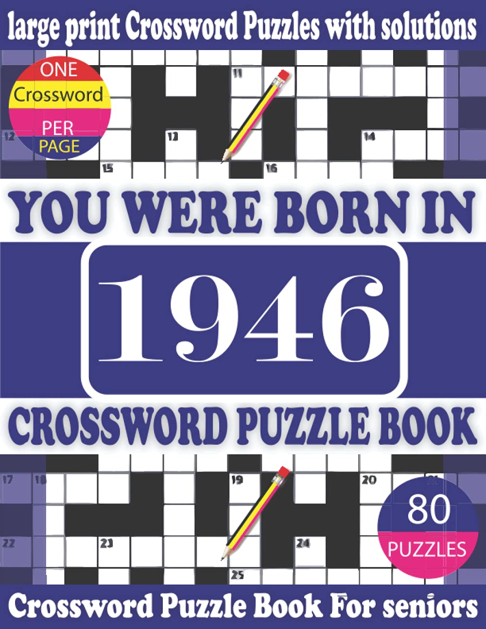 You Were Born in 1946: Crossword Puzzle Book: Crossword Games for Puzzle Fans & Exciting Crossword Puzzle Book for Adults With Solution baixar o livro de graça
