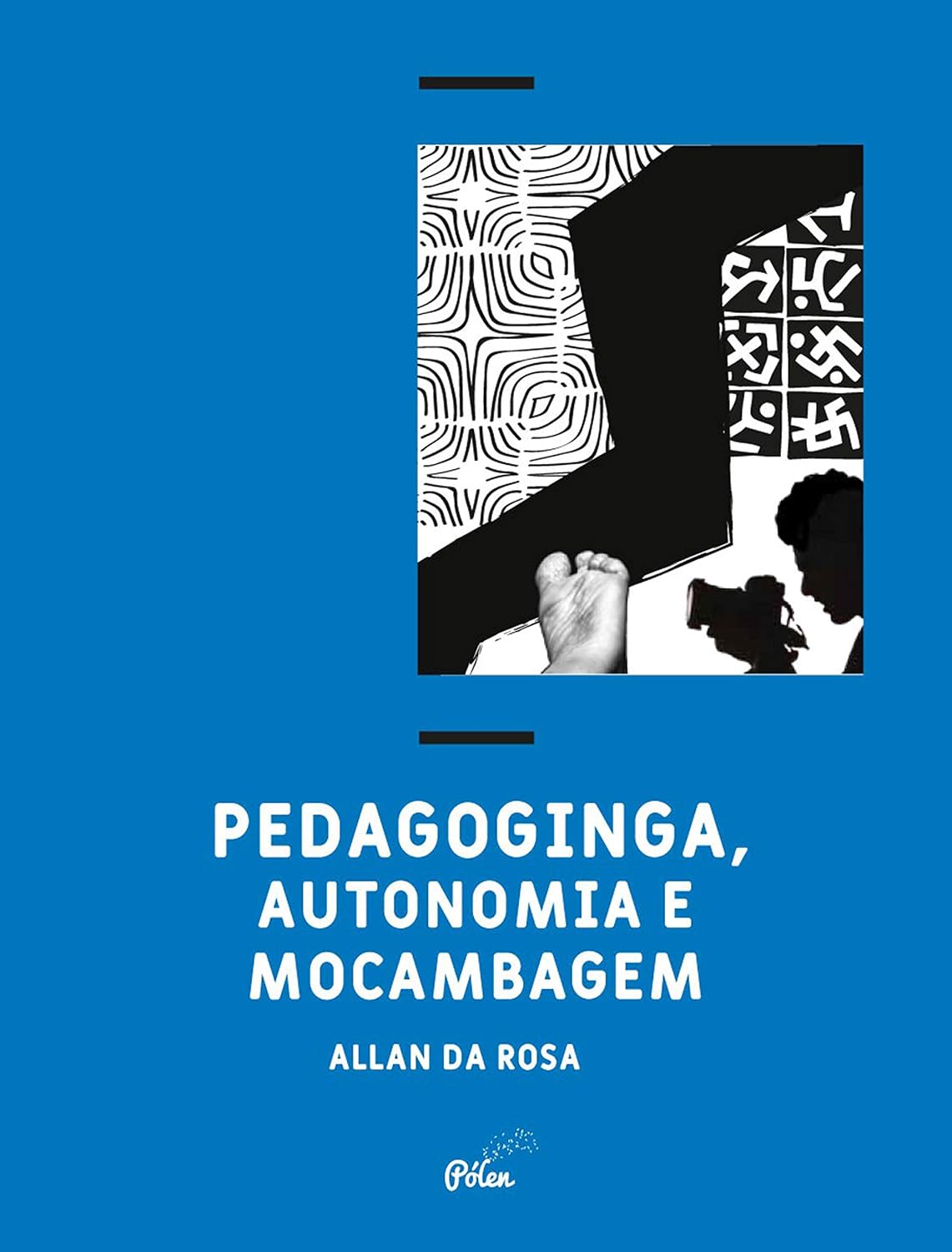 Pedagoginga, autonomia e mocambagem baixar livro de graça