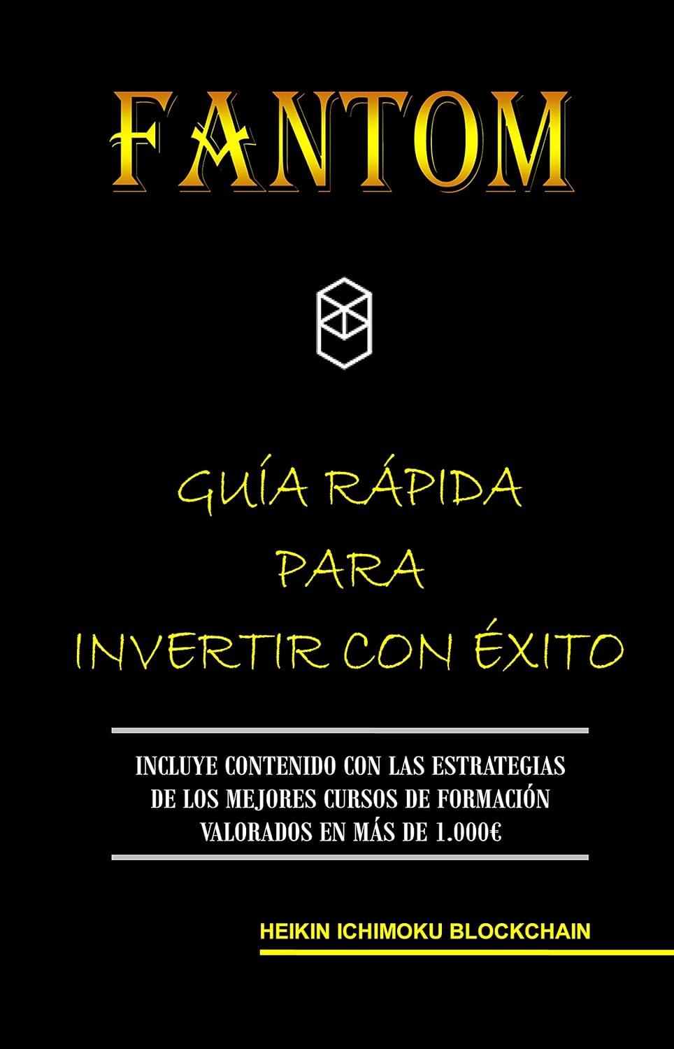FANTOM. GUÍA RÁPIDA PARA INVERTIR CON ÉXITO (Spanish Edition) baixar o livro de graça