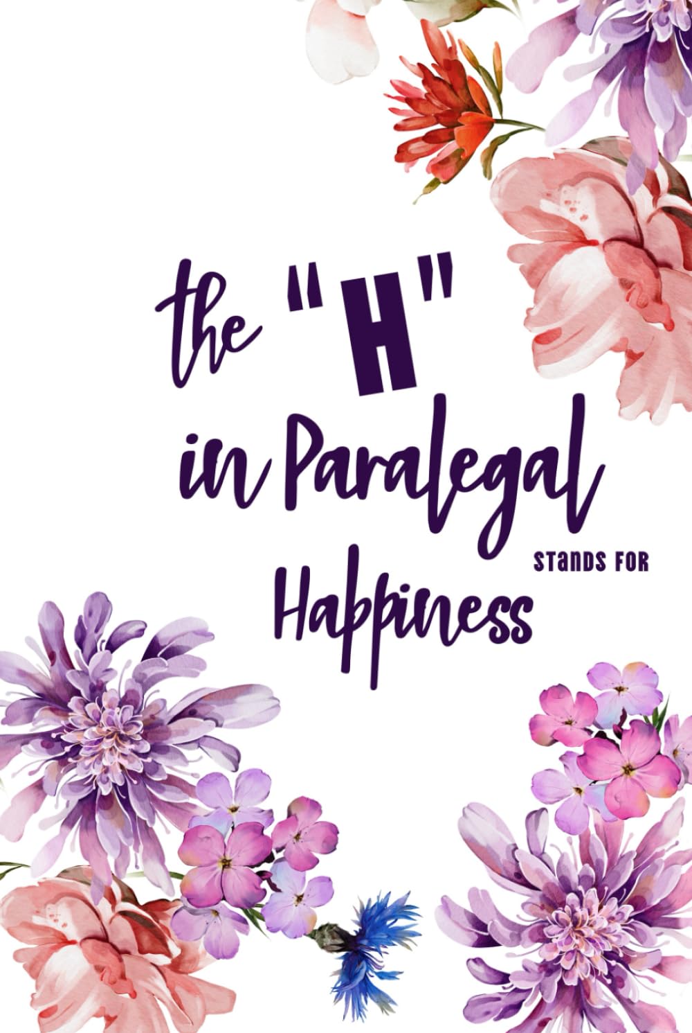 capítulo por capítulo baixar The "H" In Paralegal Stands for Happiness: Small Lined Notebook I Classic Funny Gift for Legal Assistants