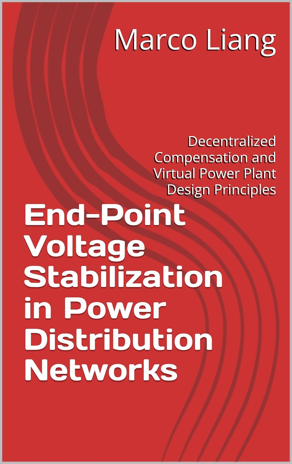ler totalmente End-Point Voltage Stabilization in Power Distribution Networks: Decentralized Compensation and Virtual Power Plant Design Principles (English Edition)