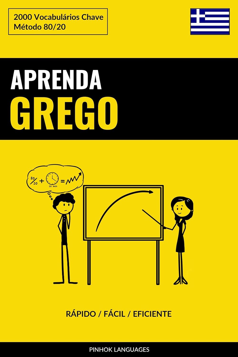 Aprenda Grego - Rápido / Fácil / Eficiente: 2000 Vocabulários Chave baixar livro de graça