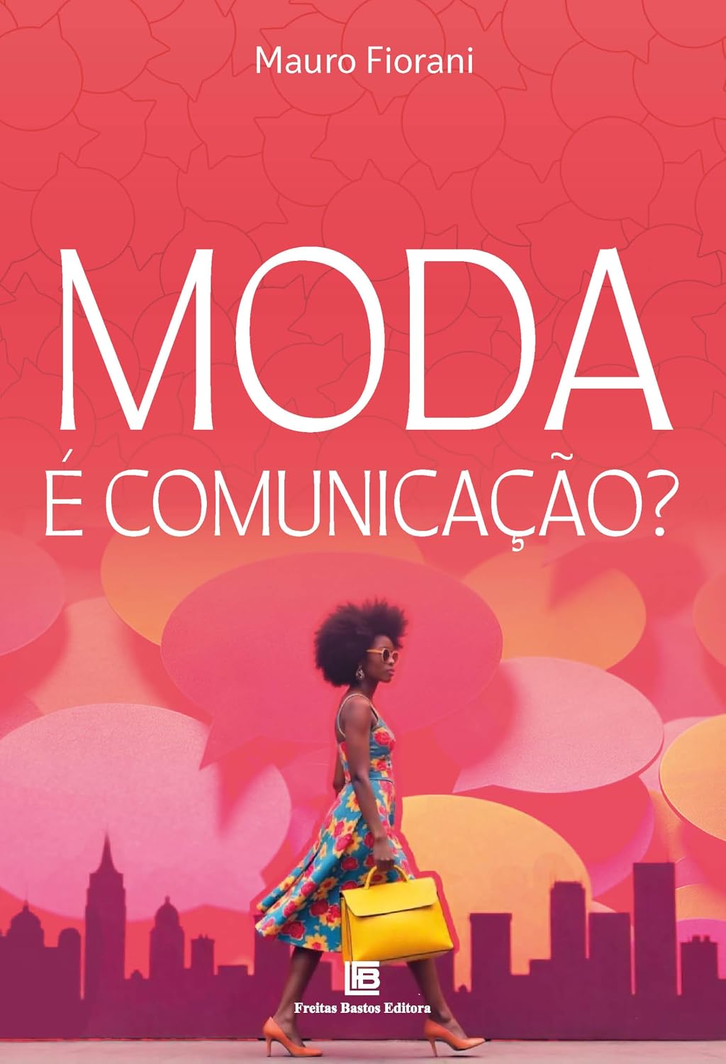 ler totalmente Moda é Comunicação?