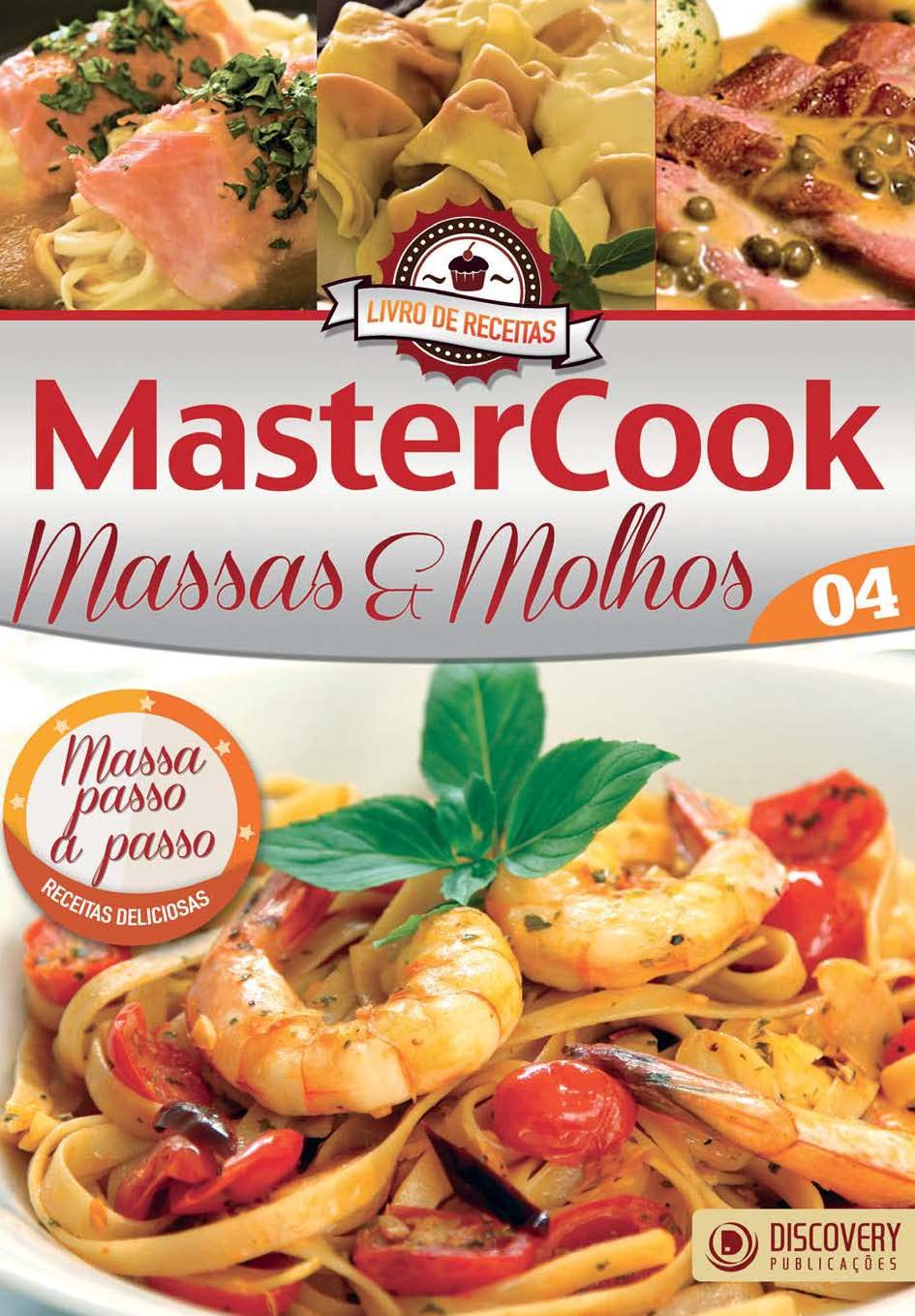 Livro de Receitas - MasterCook Ed. 04 - Massas e Molhos (Discovery Publicações) baixar o livro de graça