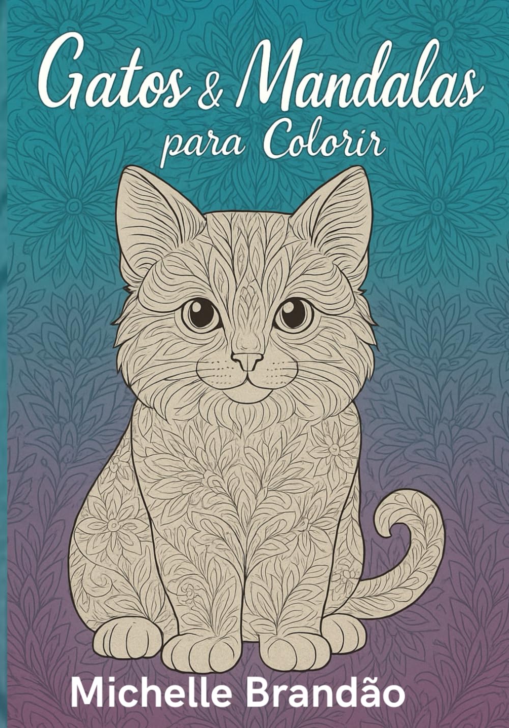 capítulo por capítulo baixar Gatos & Mandalas para Colorir: Livro de colorir para adultos (Portuguese Edition)