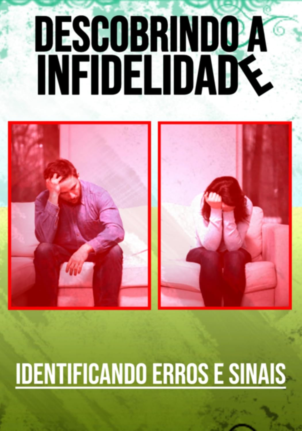 Descobrindo A Infidelidade