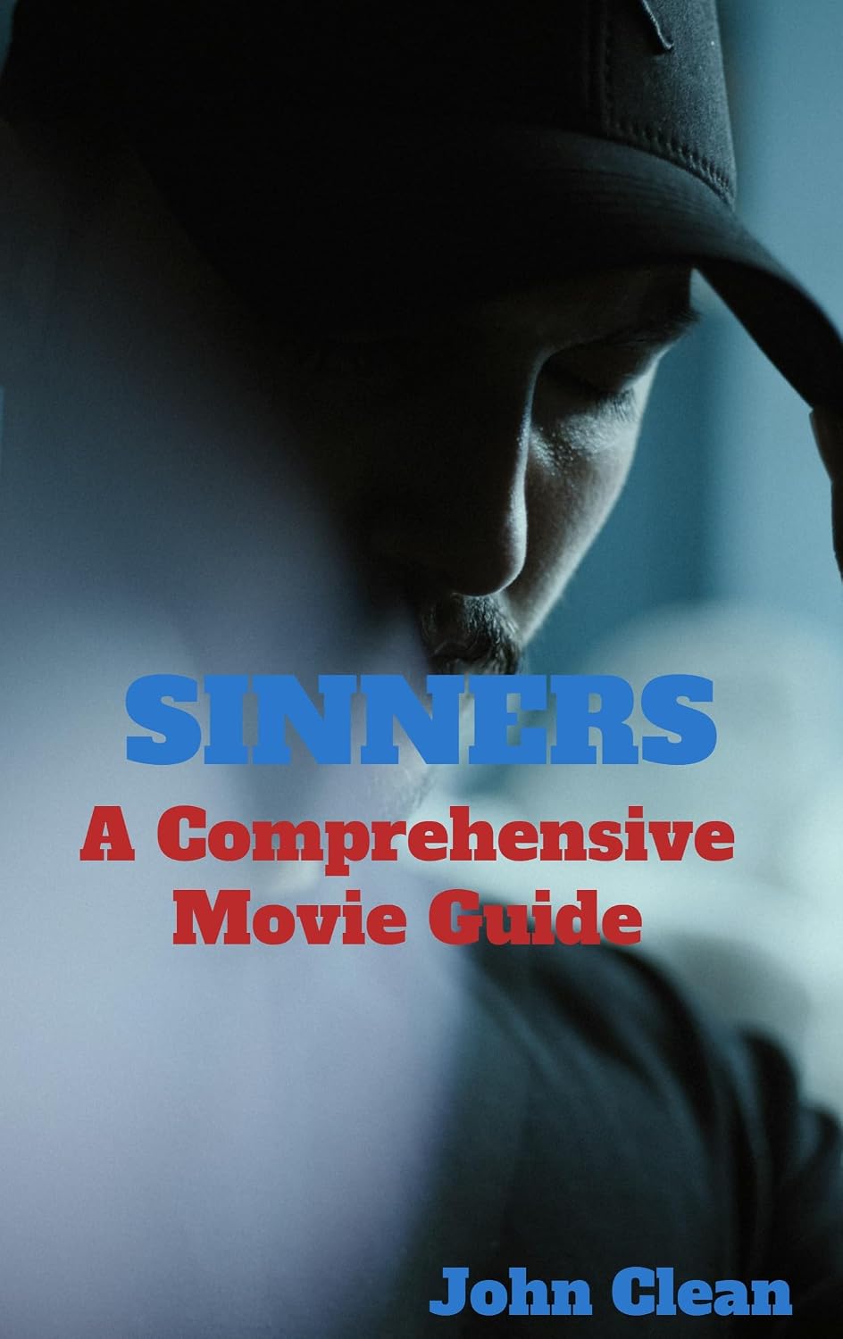 SINNERS MOVIE 2025: A Comprehensive Movie Guide (English Edition) baixar livro de graça