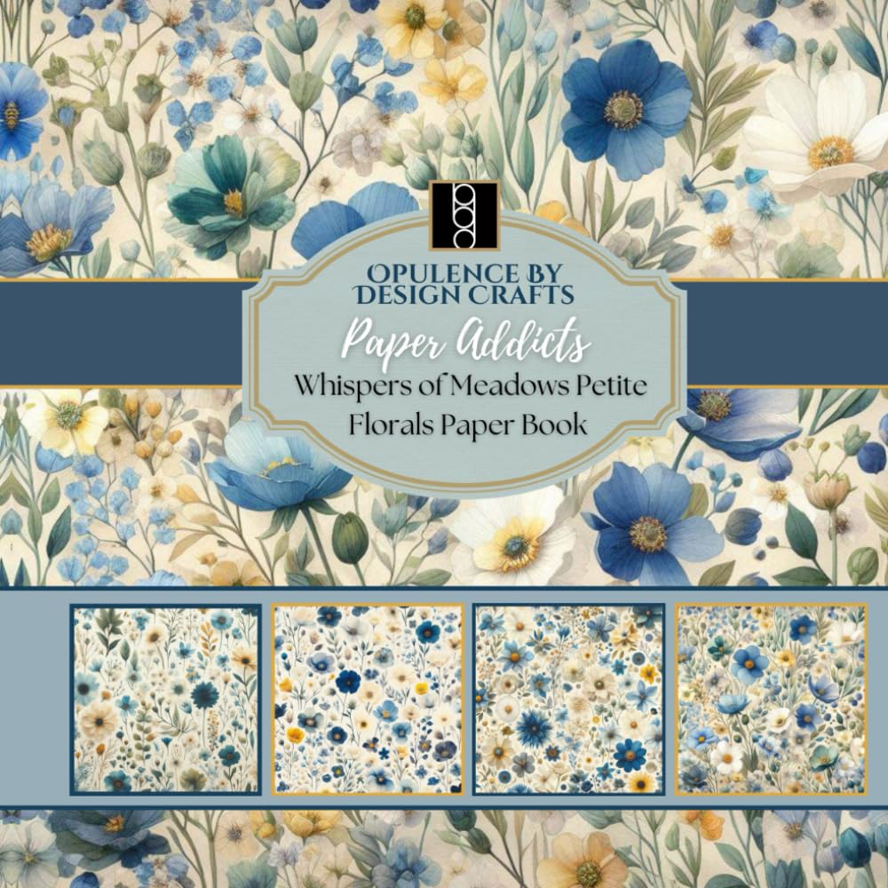 Opulence By Design Crafts Paper Addicts Whispers of Meadows Petite Florals Paper Book: Cut and Craft Papers Book baixar livro de graça