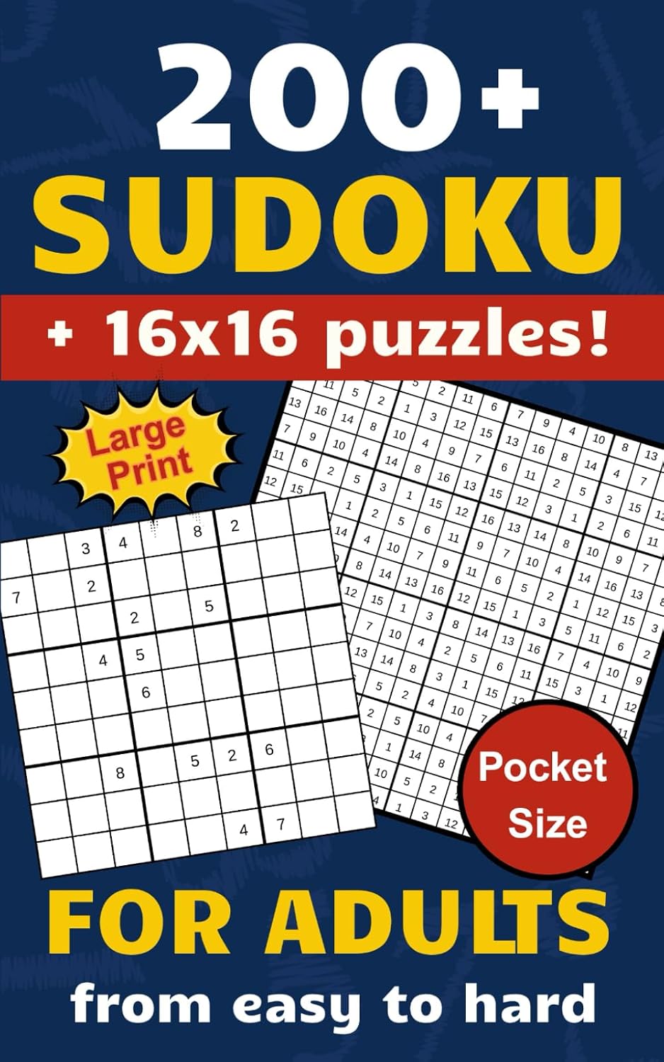 capítulo por capítulo baixar A 200+ Sudoku Book for Adults: Easy to Hard Levels, 9x9 & 16x16 Puzzles, Large Print, Pocket-Sized for Travel