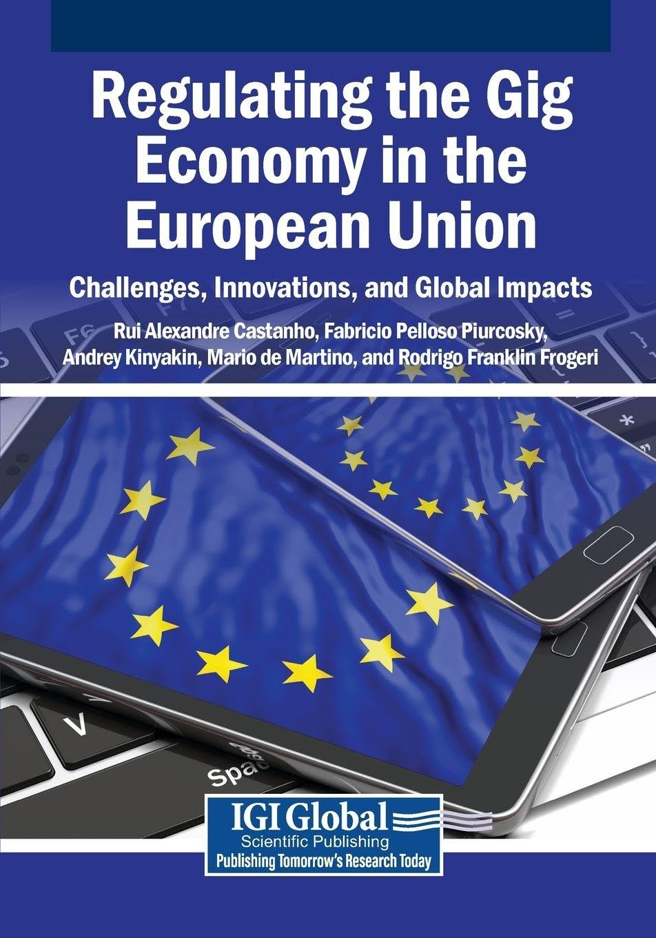 Regulating the Gig Economy in the European Union: Challenges, Innovations, and Global Impacts baixar livro de graça