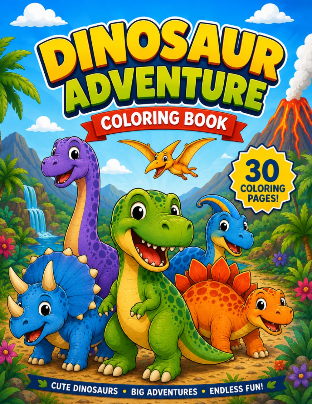 Dinosaur Adventure Coloring Book: 30 Cute Dinosaur Coloring Pages for Kids Ages 3–8 baixar livro de graça