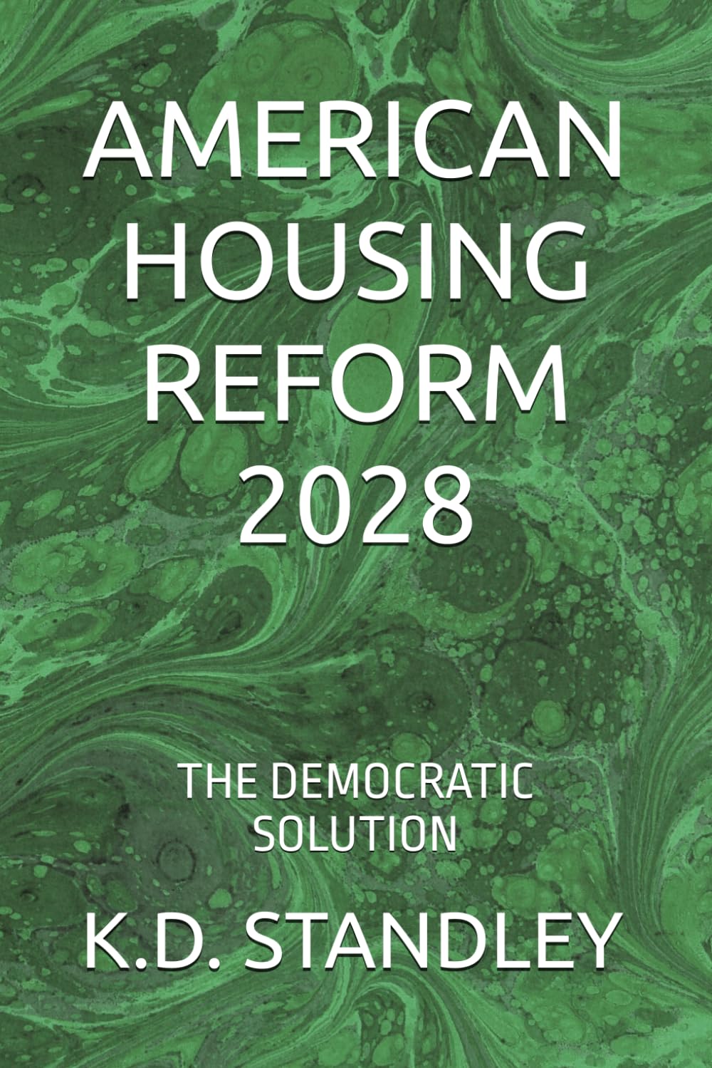 AMERICAN HOUSING REFORM 2028: THE DEMOCRATIC SOLUTION (Democrats 2028) baixar o livro de graça
