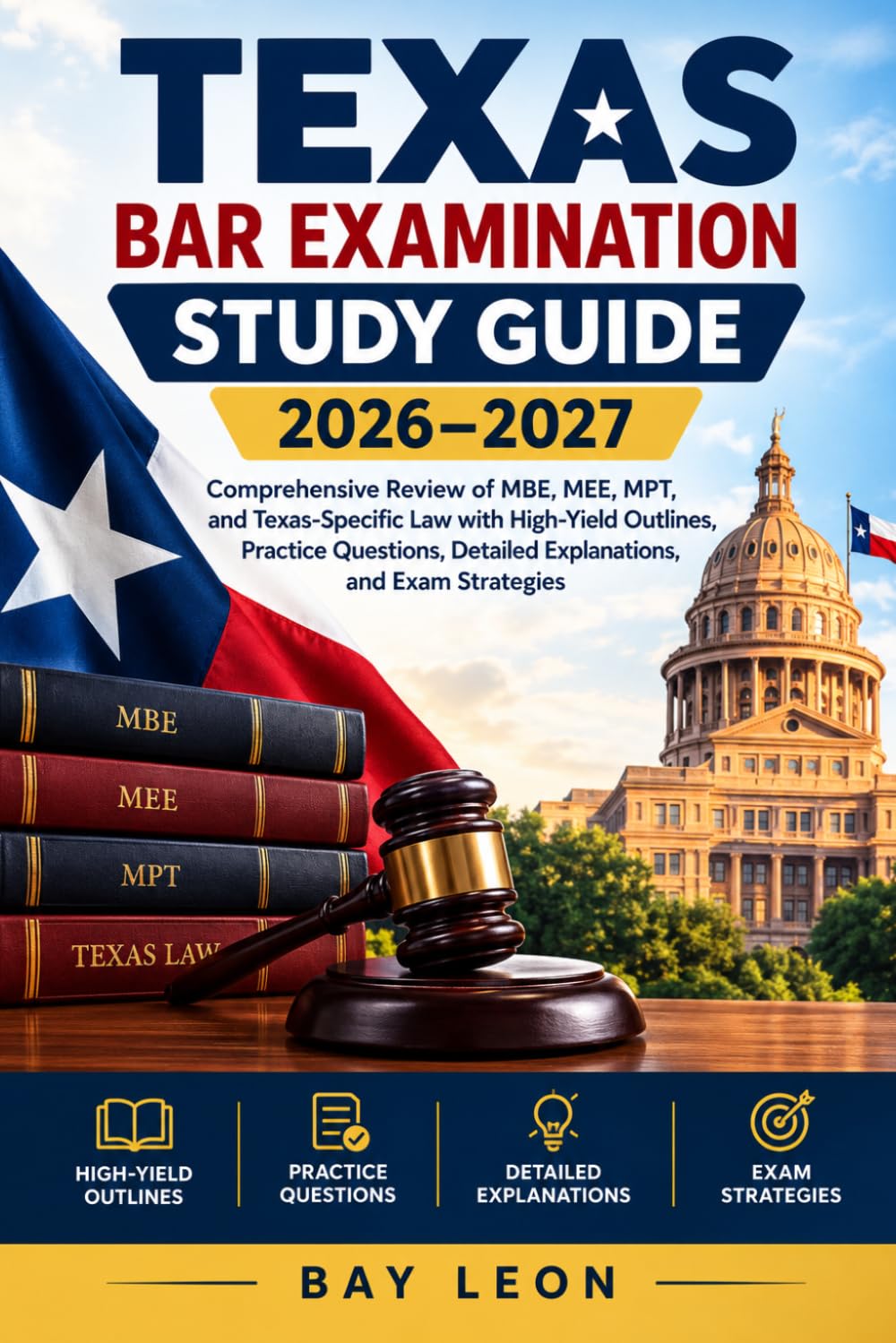 ler totalmente Texas Bar Examination Study Guide 2026–2027: Comprehensive Review of MBE, MEE, MPT, and Texas-Specific Law with High-Yield Outlines, Practice Questions, Detailed Explanations, and Exam Strategies