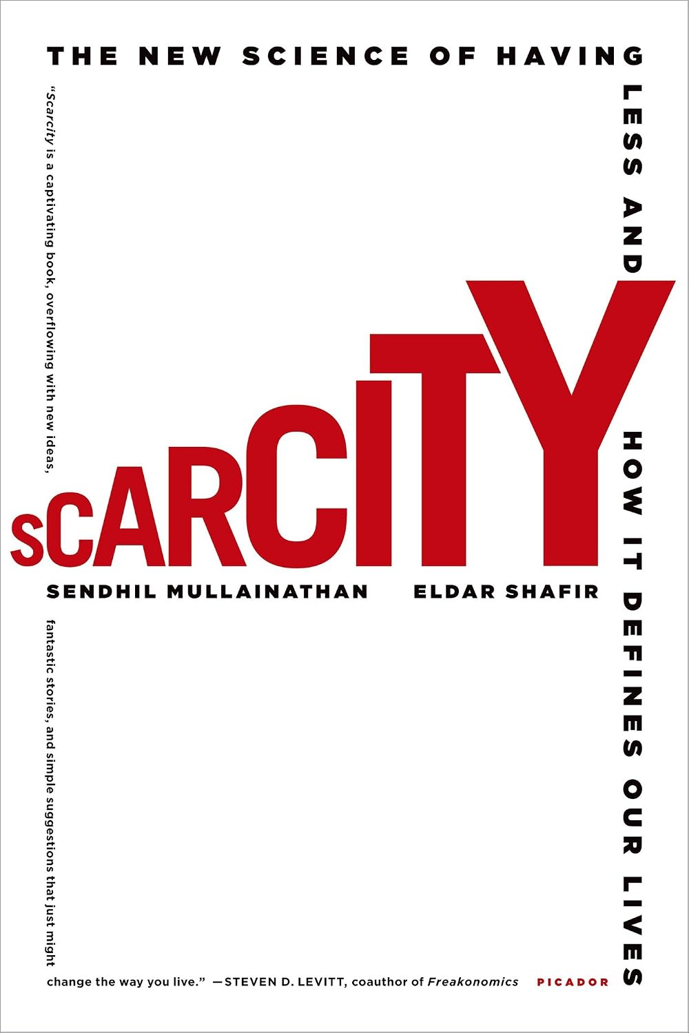 Scarcity: Why Having Too Little Means So Much (English Edition) baixar o livro de graça