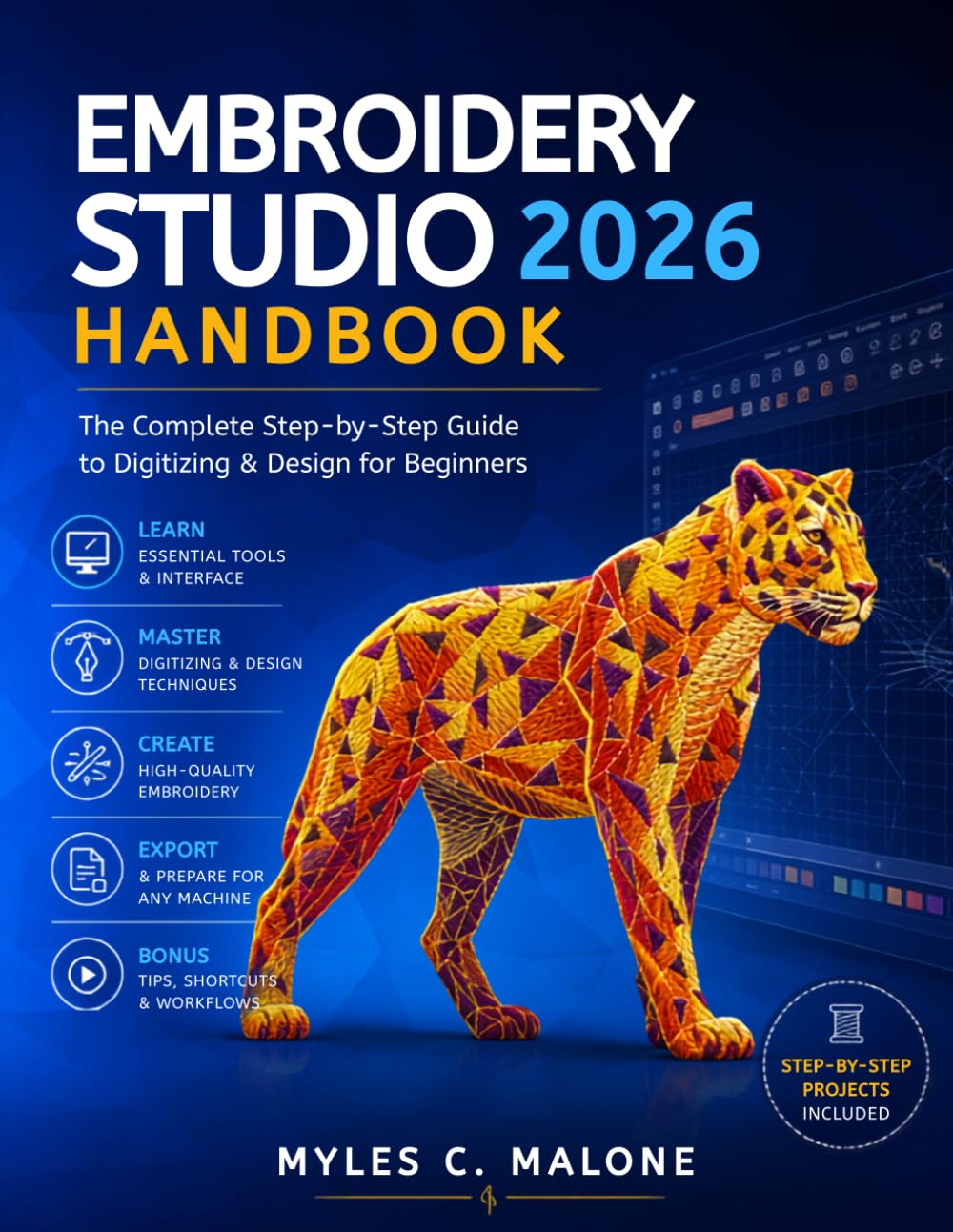 capítulo por capítulo baixar EmbroideryStudio 2026 Handbook: The Complete Step-by-Step Guide to Digitizing & Design for Beginners