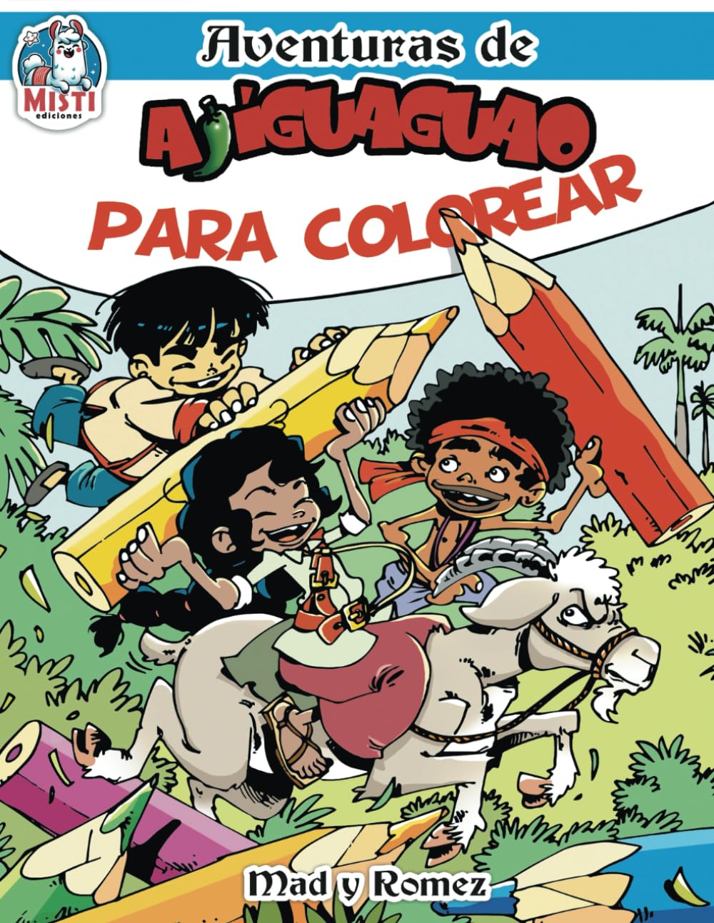 ler totalmente AVENTURAS DE AJÍGUAGUAO: La mambisita justiciera LIBRO PARA COLOREAR (AJÍGUAGUAO, serie de historietas) (Spanish Edition)