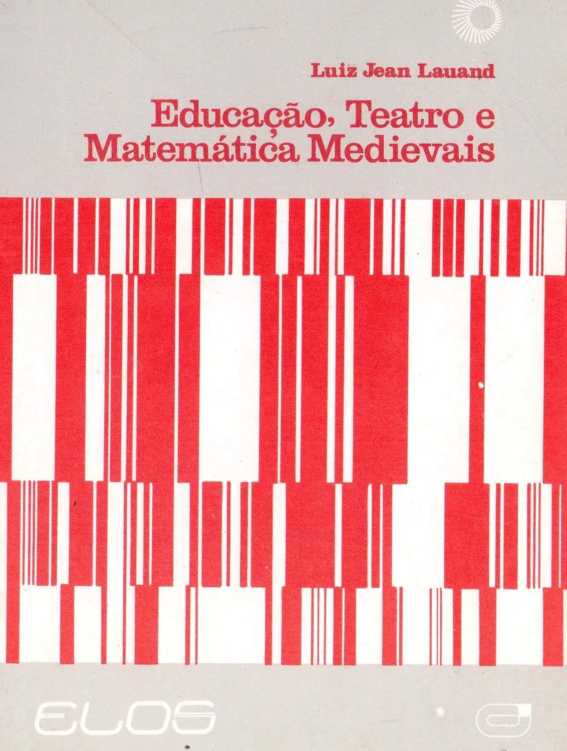 Educação, teatro e matemática medievais baixar livro de graça