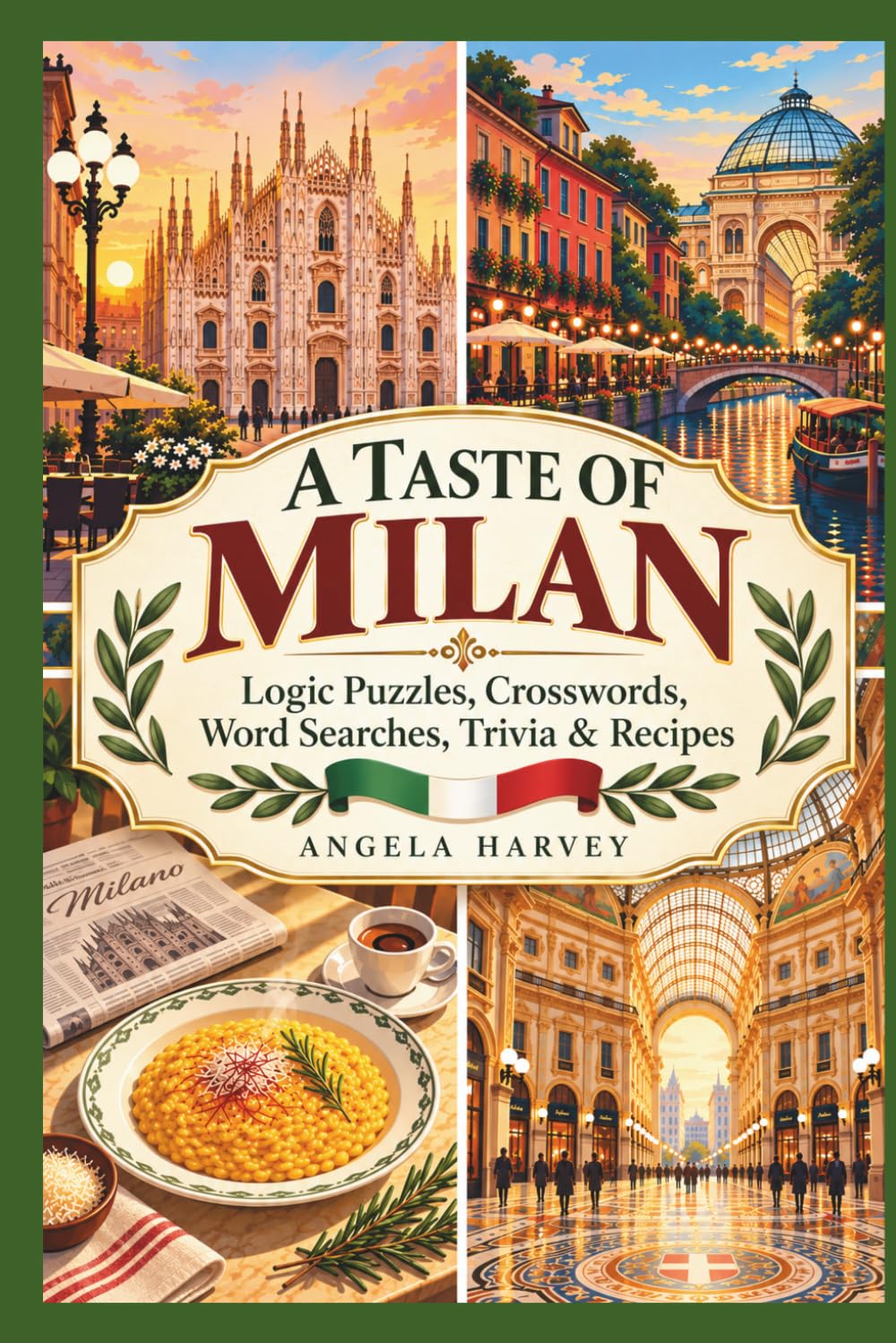 capítulo por capítulo baixar A Taste of Milan: Logic Puzzles, Crosswords, Word Searches, Trivia & Recipes