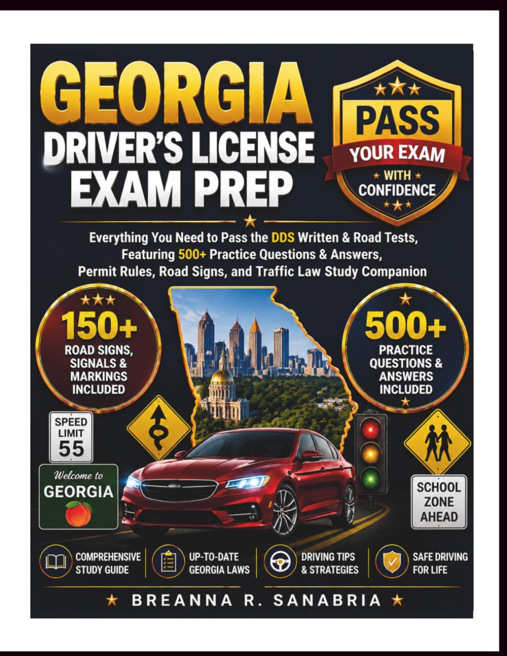 ler totalmente Georgia Driver's License Exam Prep: Comprehensive DDS Study Guide with 500+ Practice Questions, Road Signs, Traffic Laws & Road Test Preparation for Teens and First-Time Drivers