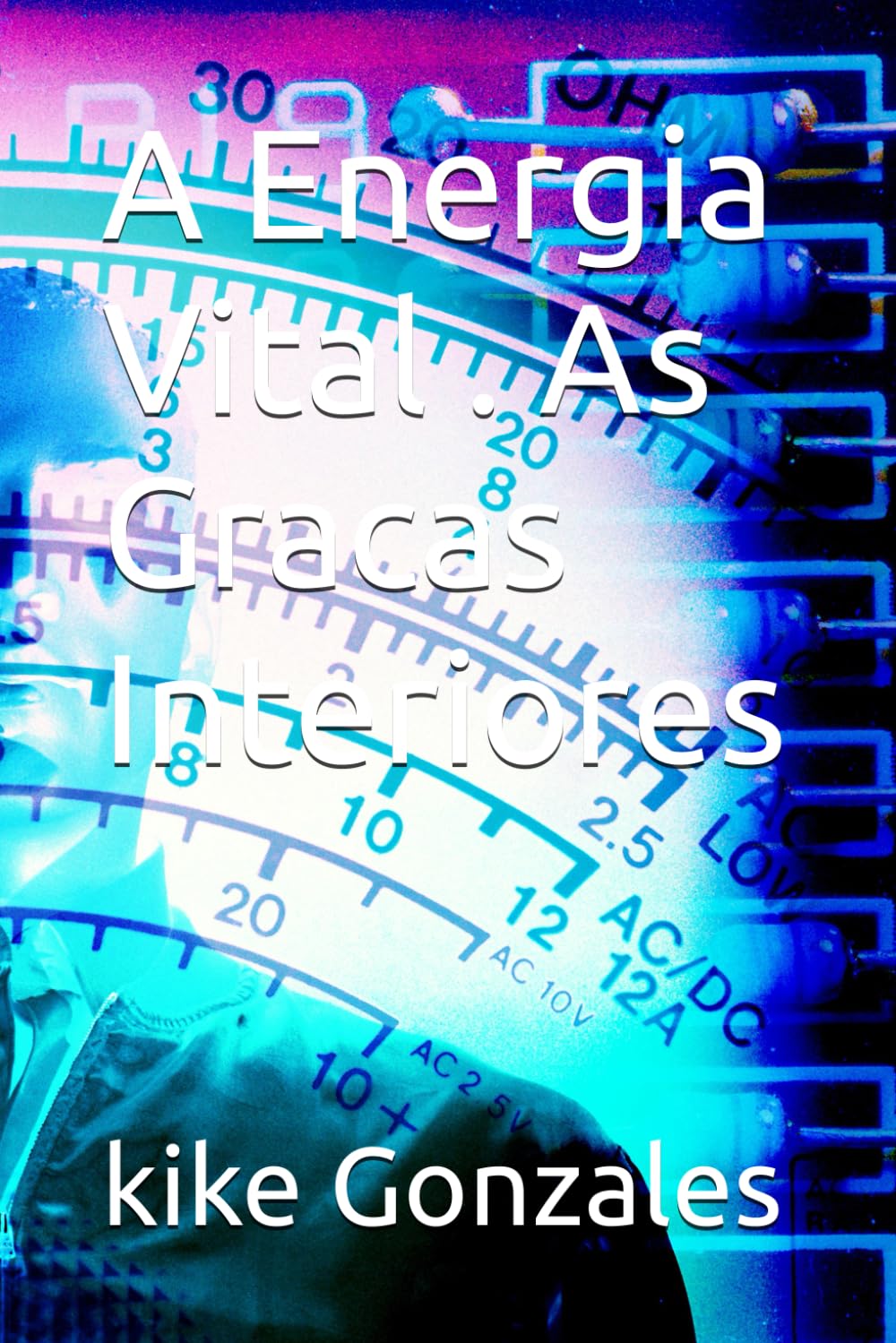 A Energia Vital. As Gracas Interiores (Portuguese Edition) baixar o livro de graça