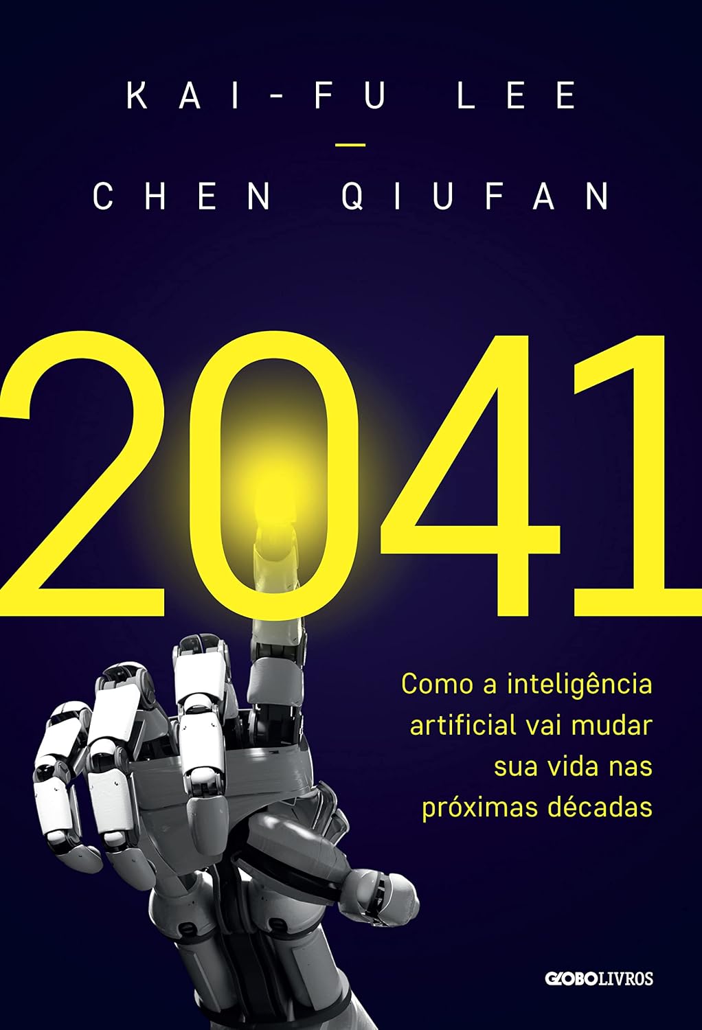 capítulo por capítulo baixar 2041: Como a inteligência artificial vai mudar sua vida nas próximas décadas