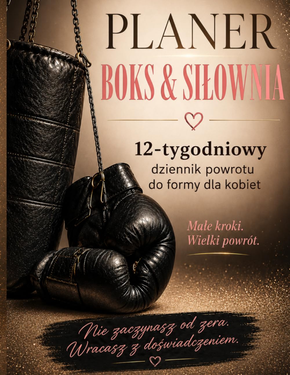 Planer Boks i Siłownia dla Kobiet: 12-tygodniowy dziennik treningowy: małe kroki, wielki powrót — cele, nawyki, motywacja i śledzenie postępów (Polish Edition) baixar livro de graça