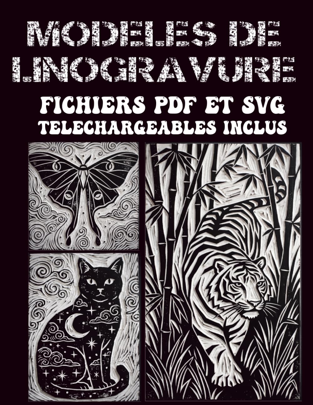 Modèles de linogravure: Plus de 200 designs expressifs à imprimer, tamponner et décalquer - Fichiers PDF et SVG téléchargeables inclus baixar o livro de graça