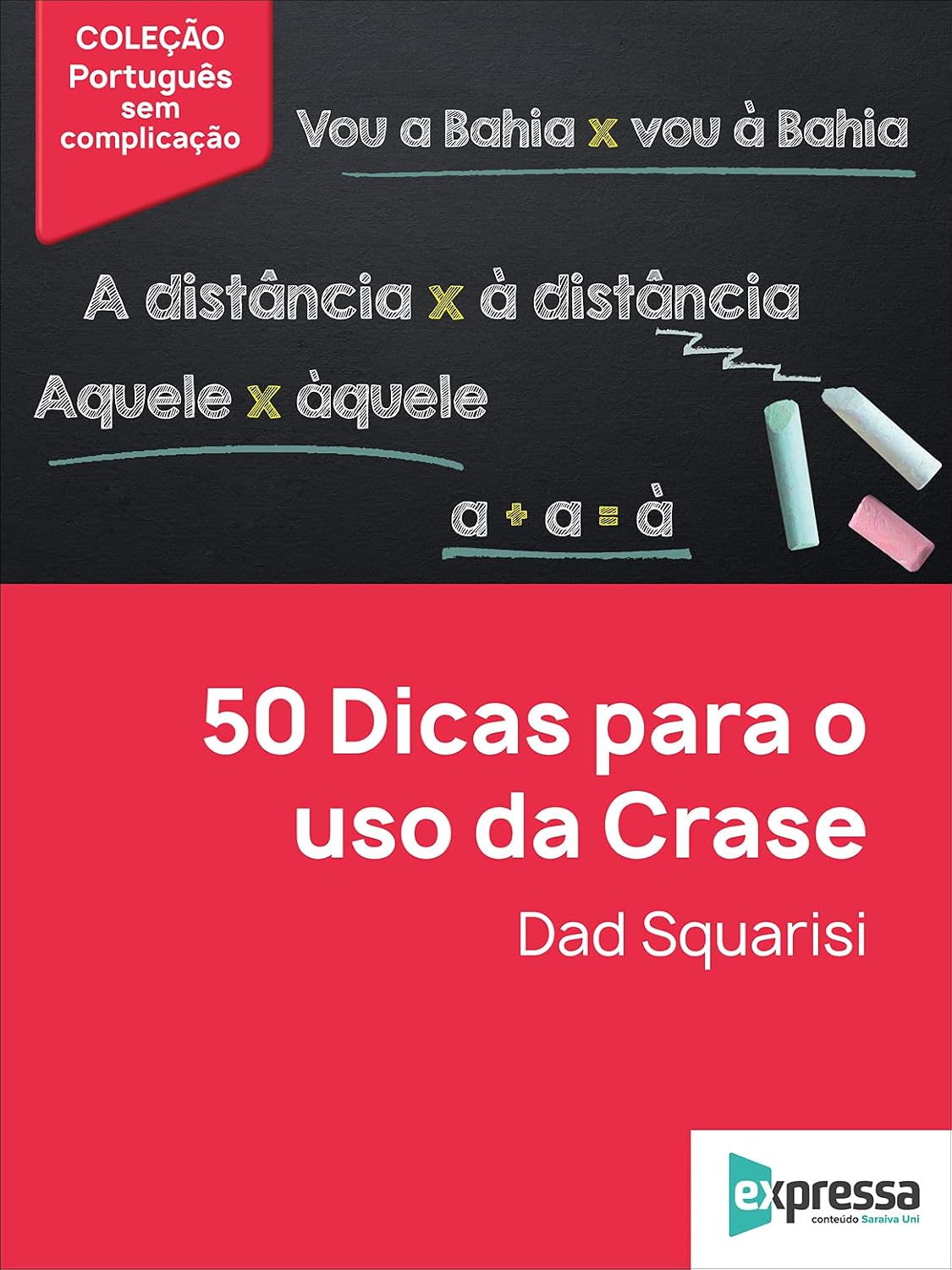 ler totalmente 50 Dicas para o uso da Crase