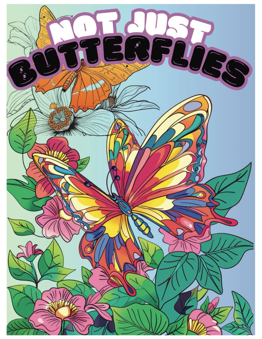 capítulo por capítulo baixar Not Just Butterflies: This coloring book is not just butterflies. Patterns for Peace and Relaxation. A coloring journey for all ages.